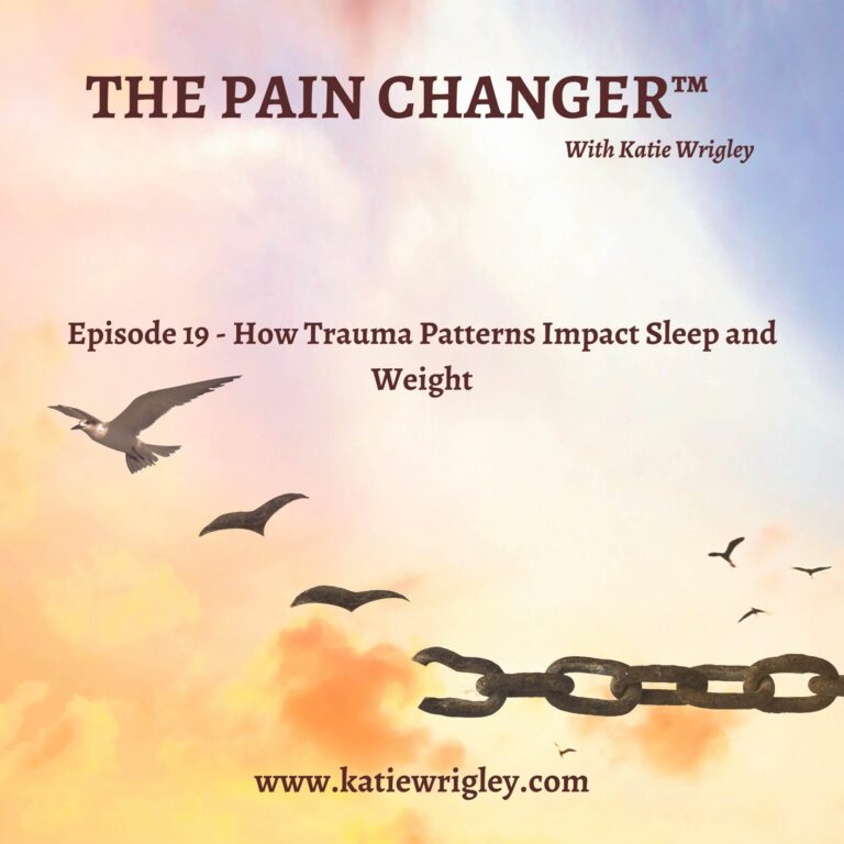 Episode 19: How Trauma Patterns Impact Sleep and Weight
