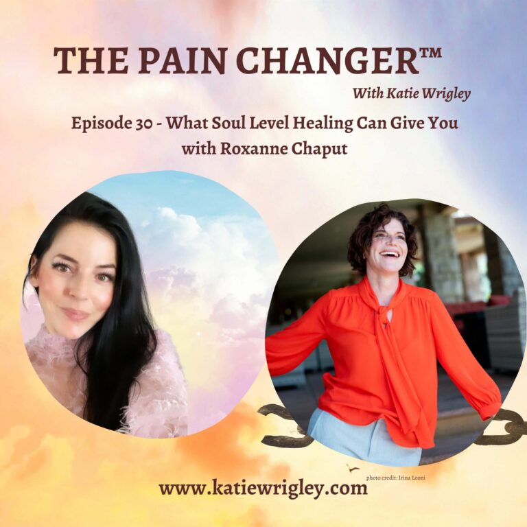 Episode 30: How Soul Level Healing can Transform Your Life