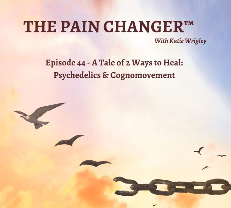 Episode 44: A Tale of 2 Ways to Heal: Psychedelics & Cognomovement